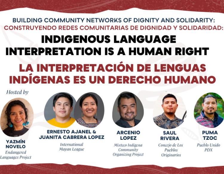 Red, black and white flyer with photos of host and panelists, with large text "Building community networks of dignity and solidarity: Indigenous language interpretation is a human right"