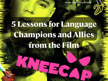 Movie poster for the film Kneecap, with text: "5 Lessons for Language Champions and Allies from the Film Kneecap"