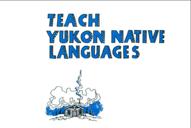 Text: Teach Yukon Native Languages, with illustration of a cabin in snow