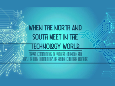 Circuit board style art of a quetzal and a raven, with text in the center: "When the North and South meet in the technology world: Mayan communities of Yucatan (Mexico) and First Nations communities of British Columbia (Canada)"